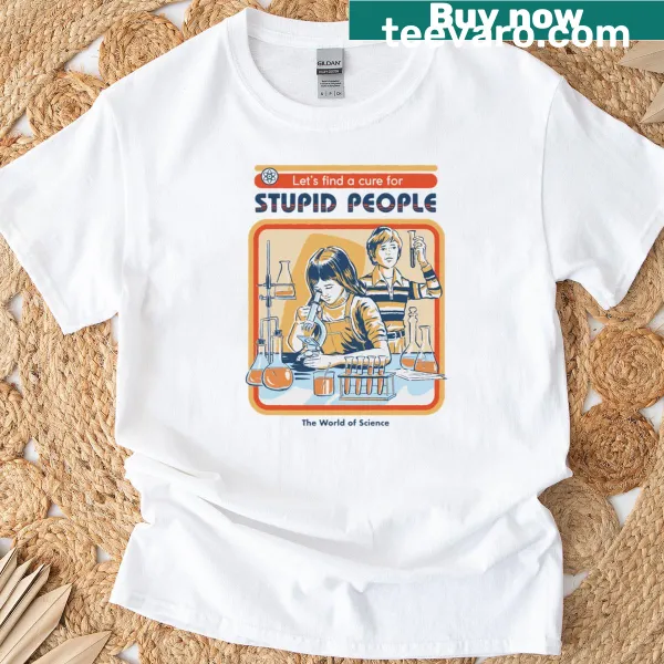 Bold graphic T-shirt with a humorous message about stupidity
