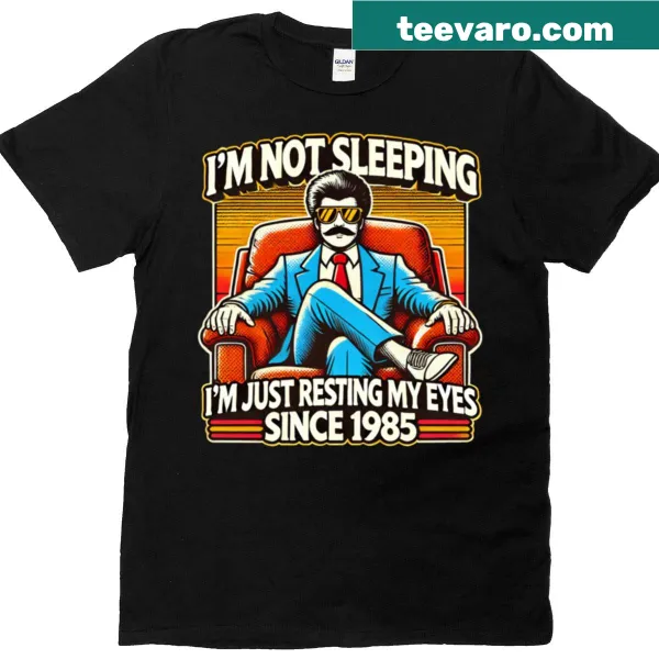 Funny dad t-shirt with resting eyes slogan since 1985