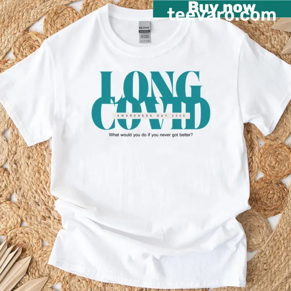 Awareness T-shirt for Long Covid with impactful message