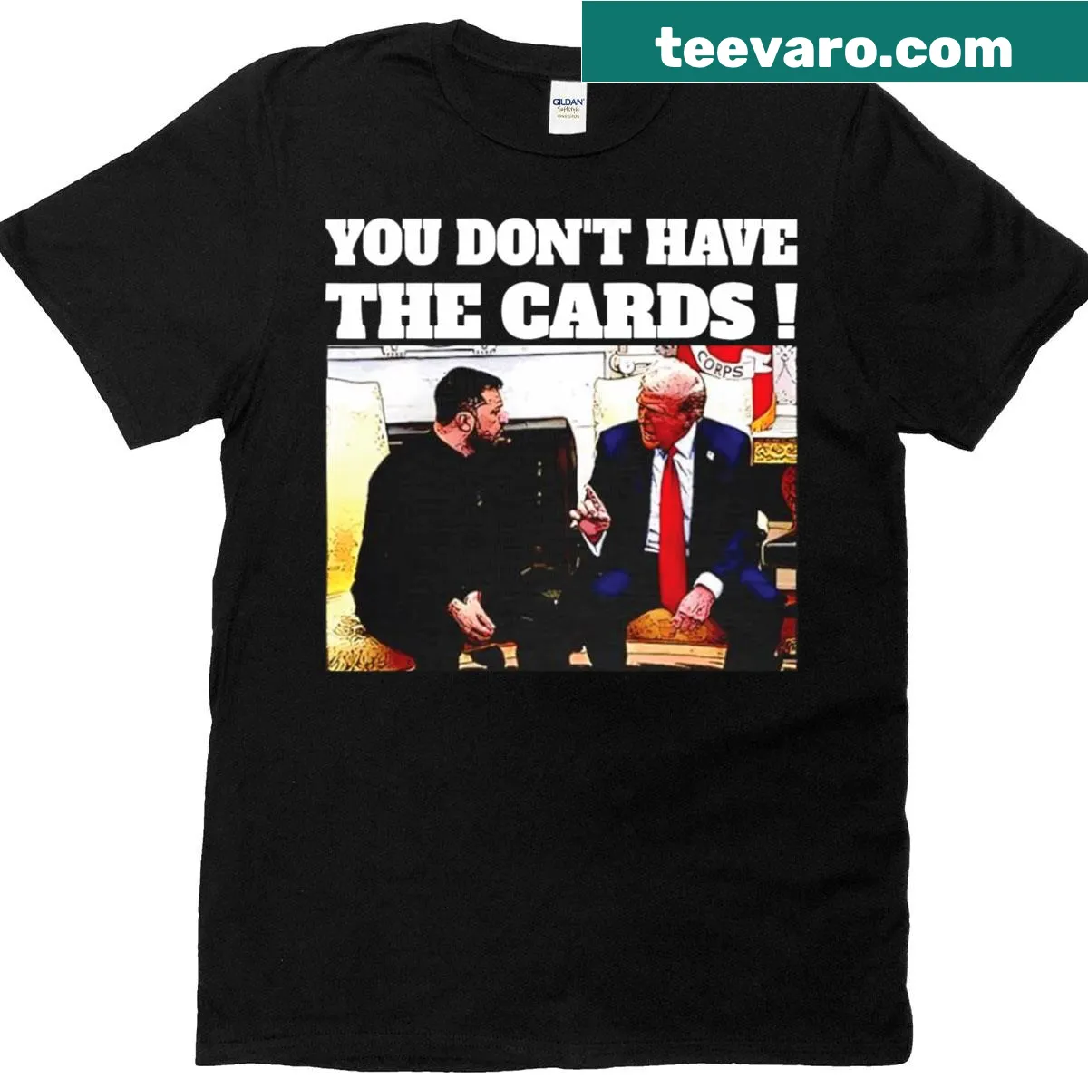 Text-based T-shirt about Trump and Zelensky's Oval Office meeting — on a men's t-shirt