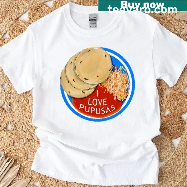 Bold text design saying 'Pupusas!' on T-shirt