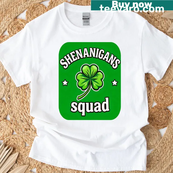 T-shirt with 'Shenanigans Squad' text for St. Patrick's Day