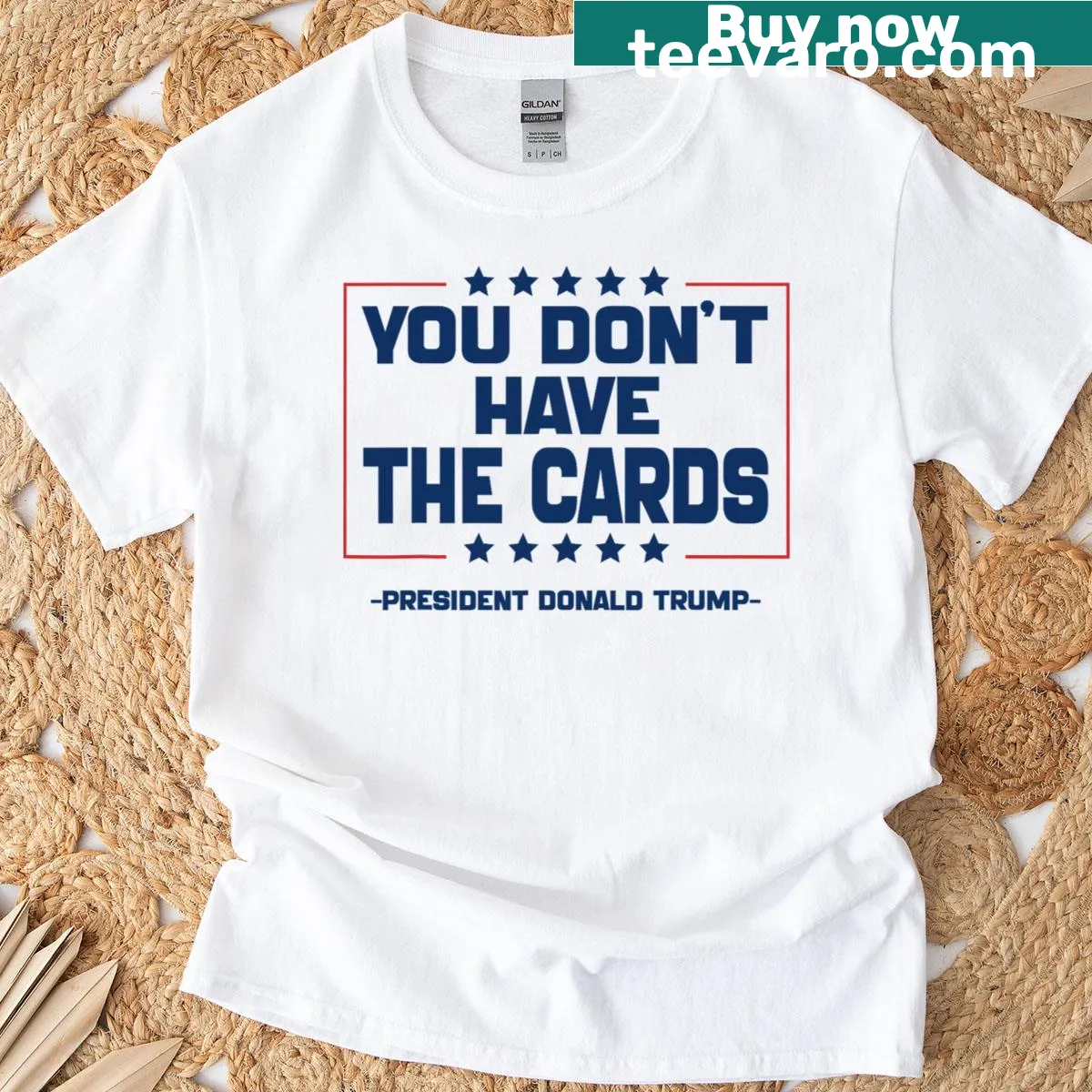 T-shirt with the phrase 'You Don't Have The Cards' in bold typography — on a men's t-shirt