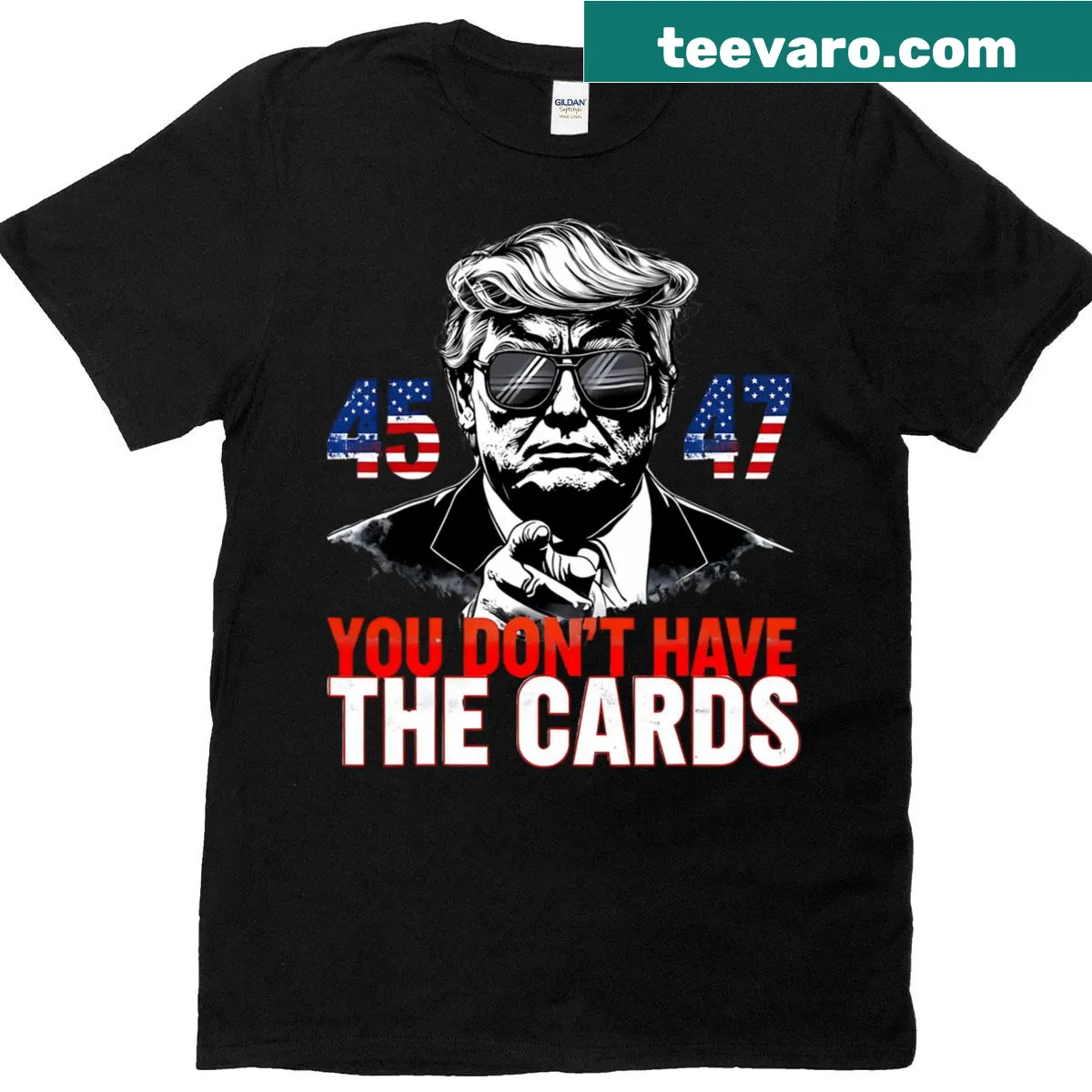 T-shirt with the phrase 'You Don't Have The Cards' in bold typography — on a men's t-shirt