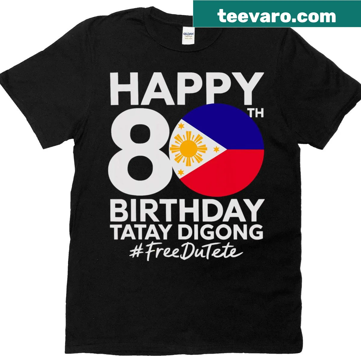 T-shirt celebrating 80th birthday for Tatay Digong Duterte, featuring heartfelt message — on a men's t-shirt
