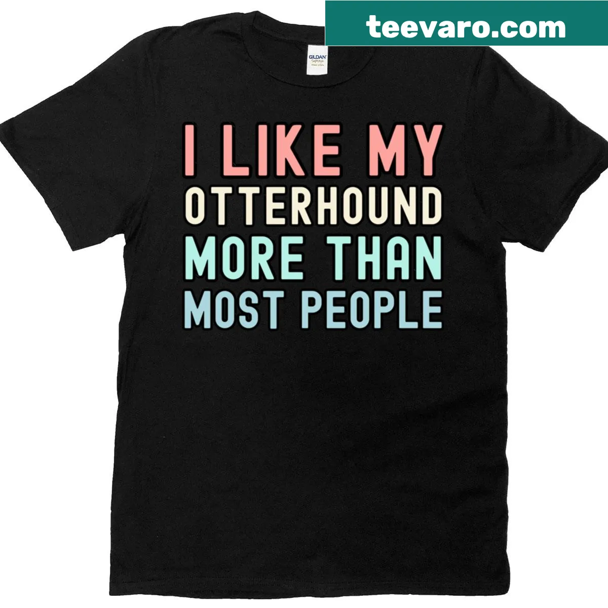 Text graphic showcasing affection for Otterhounds — on a men's t-shirt