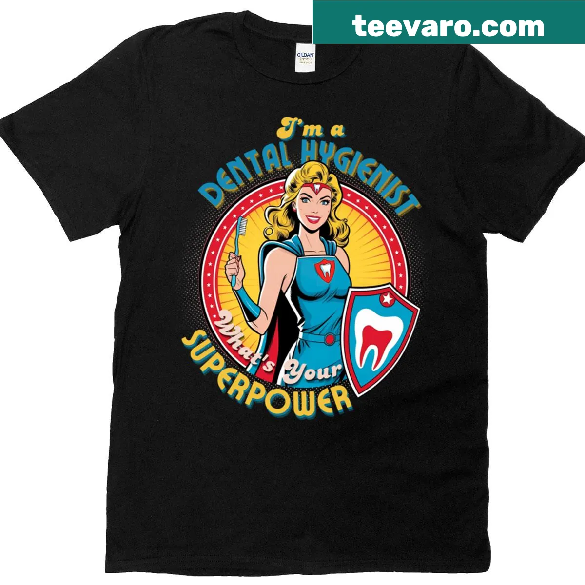 T-shirt with text 'I'm A Dental Hygienist, What's Your Superpower?' — on a men's t-shirt