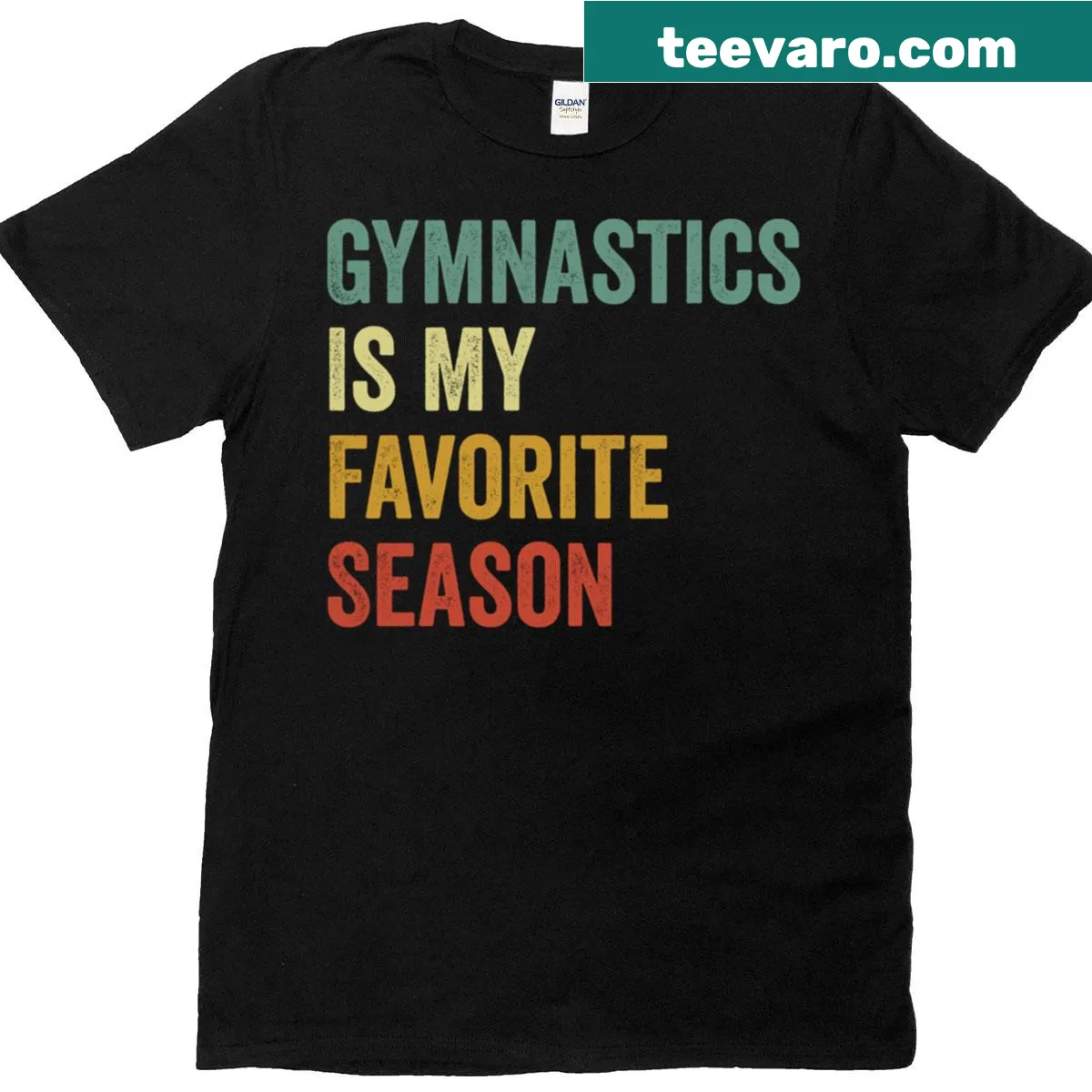 Gymnastics-themed T-shirt with bold typography saying 'Gymnastics Is My Favorite Season' — on a men's t-shirt