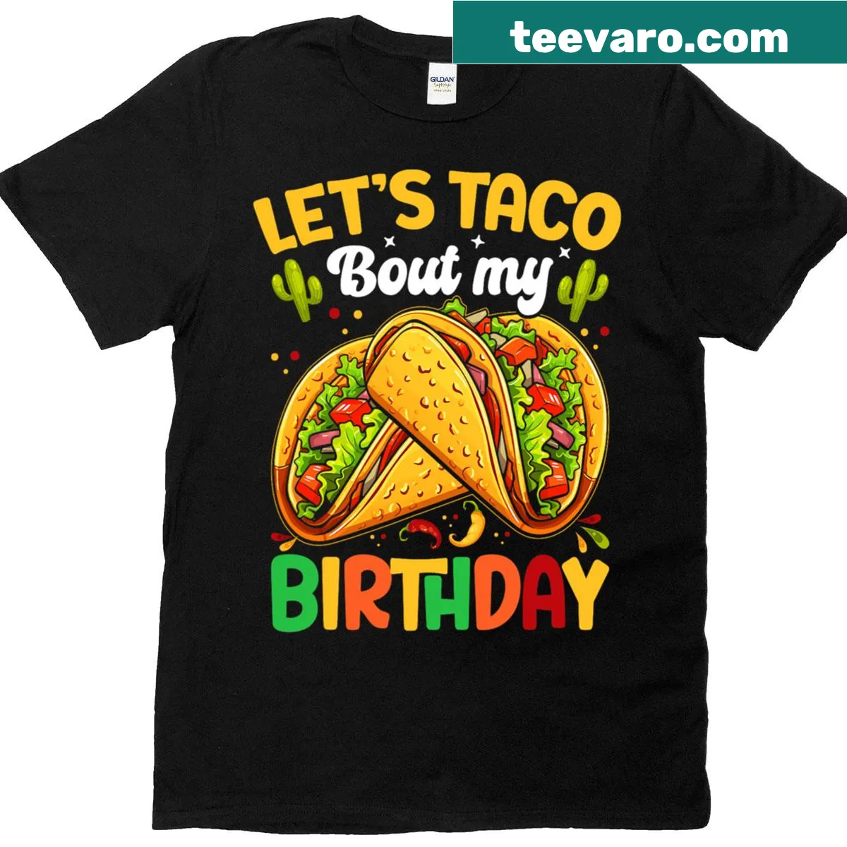 Birthday T-shirt with taco graphic and playful text. — on a men's t-shirt