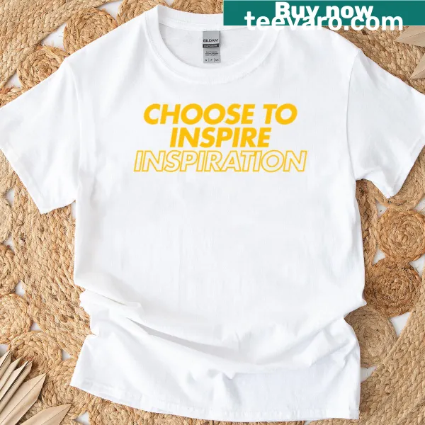Inspirational typographic design saying 'Choose To Inspire'