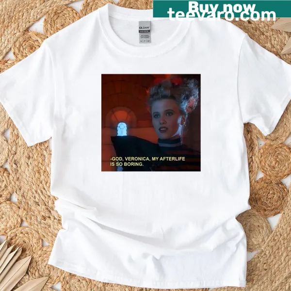 T-shirt with the quote 'My Afterlife Is So Boring' in stylish font