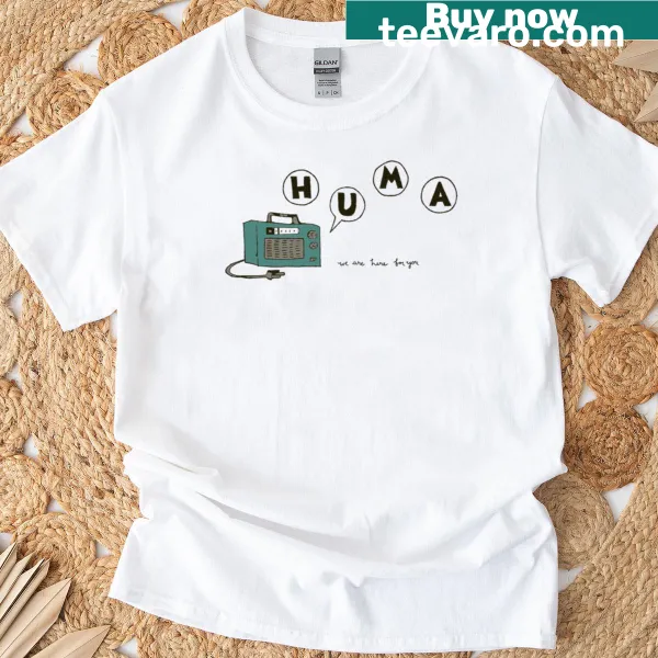 T-shirt featuring artwork from Huma's 'We Are Here For You' album