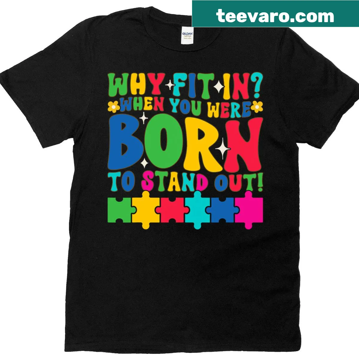 T-shirt promoting autism awareness with the phrase Why Fit In — on a men's t-shirt