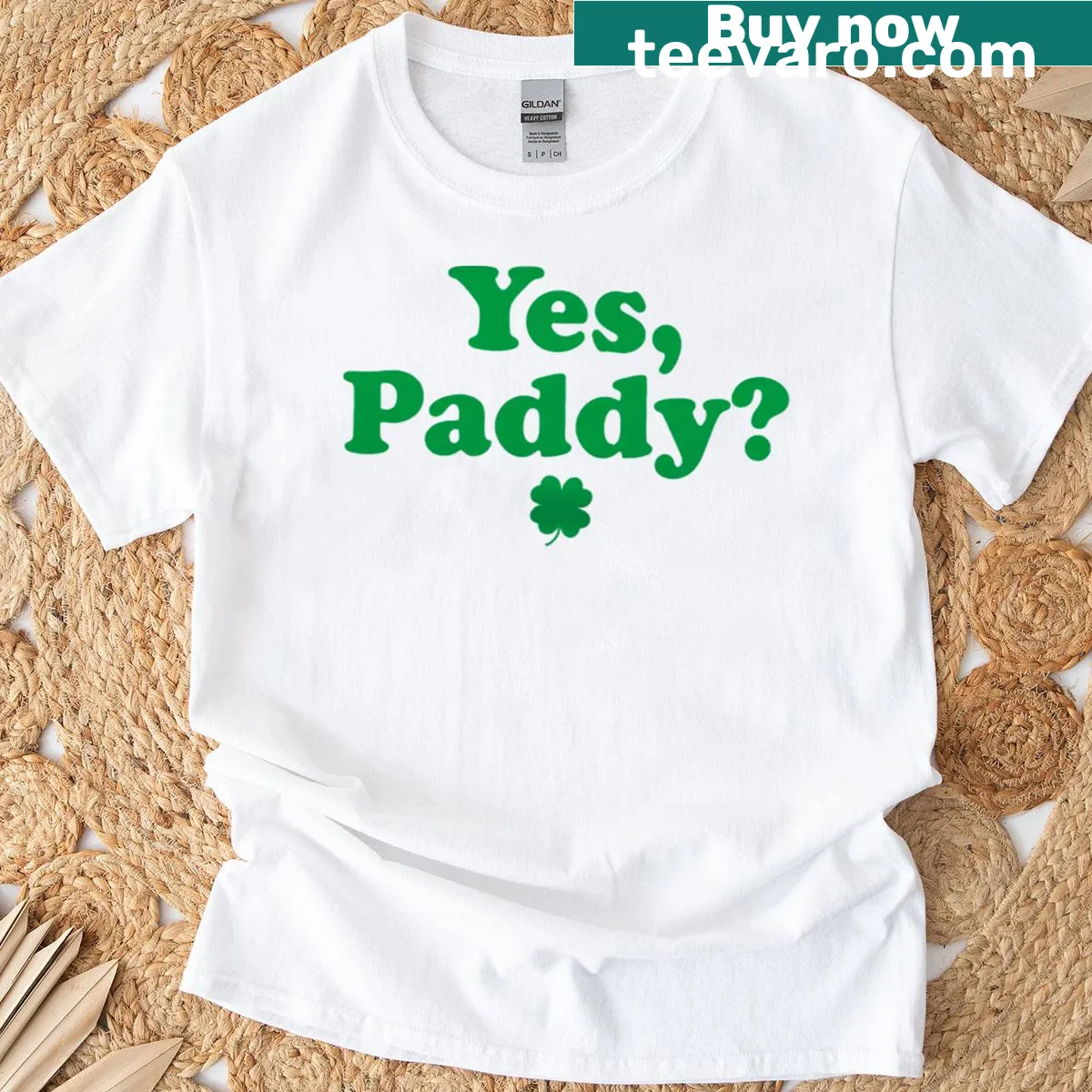 Funny St Paddy's Day T-shirt with 'Yes Paddy Baby' text — on a men's t-shirt