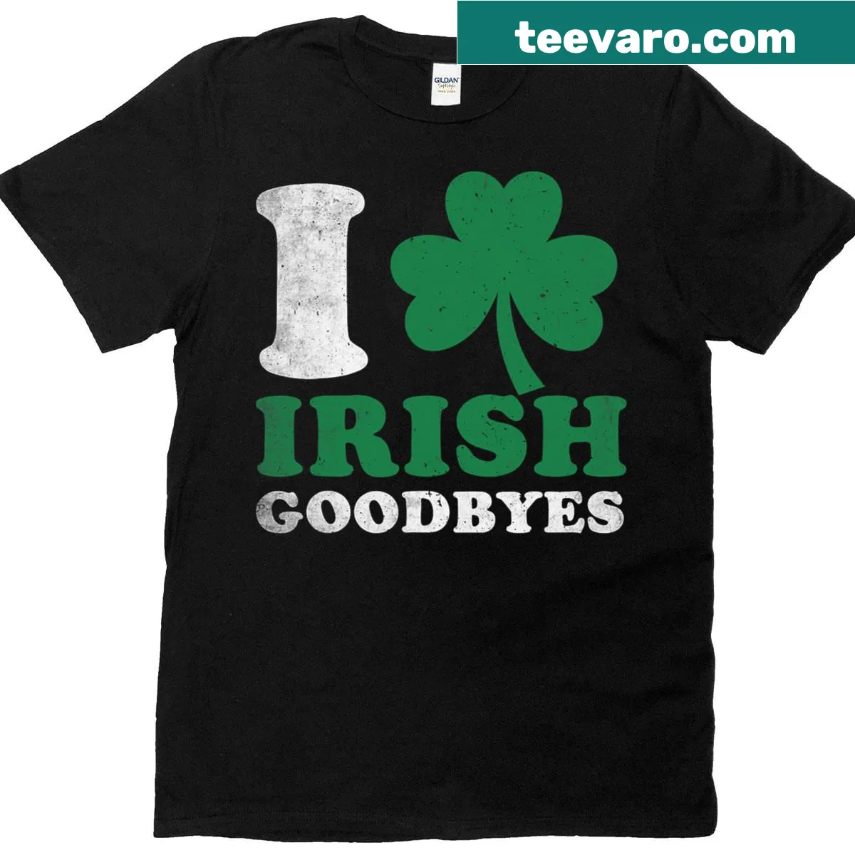 T-shirt with text 'I Love Irish Goodbyes' for St. Patrick's Day — on a men's t-shirt