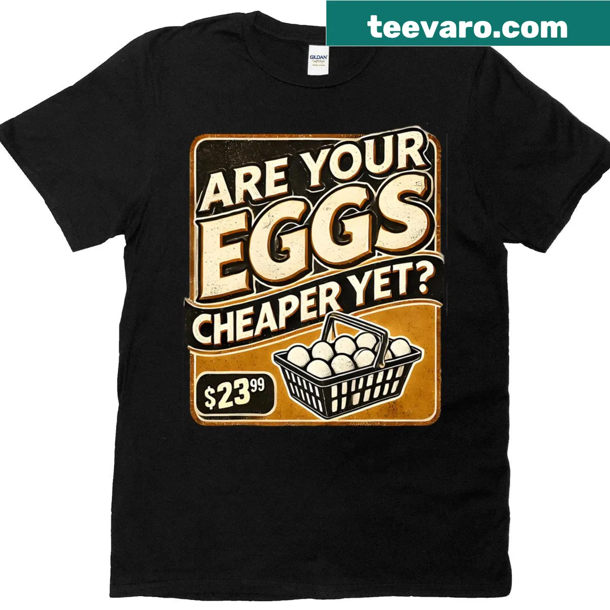 Funny political saying t-shirt about egg prices — on a men's t-shirt