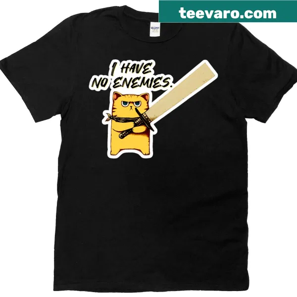 Funny gaming t-shirt with 'I Have No Enemies' text