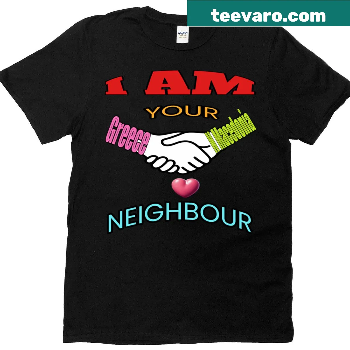 T-shirt featuring 'I Am Your Neighbour Greece And North Macedonia' — on a men's t-shirt