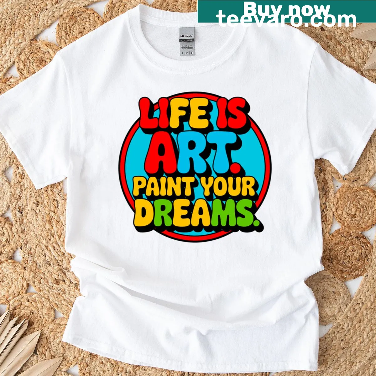 T-shirt with the quote Life Is Art - Paint Your Dreams — on a men's t-shirt