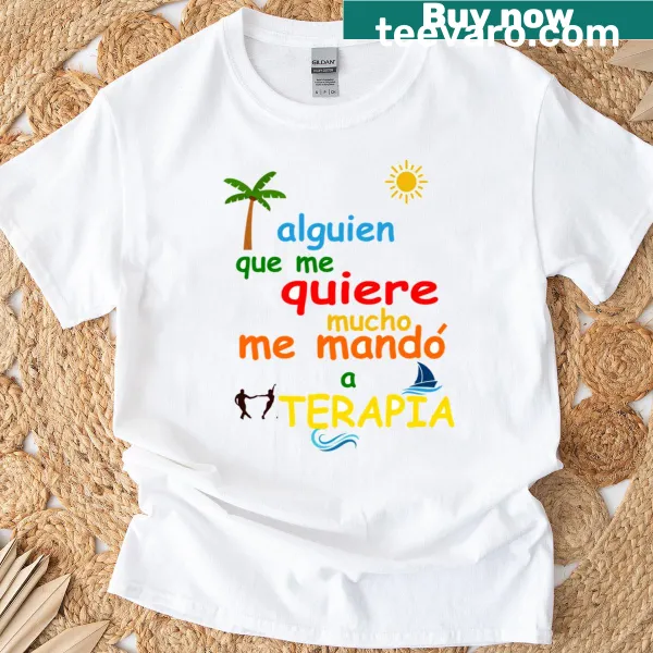 A T-shirt with the phrase 'Someone Who Loves Me Very Much'
