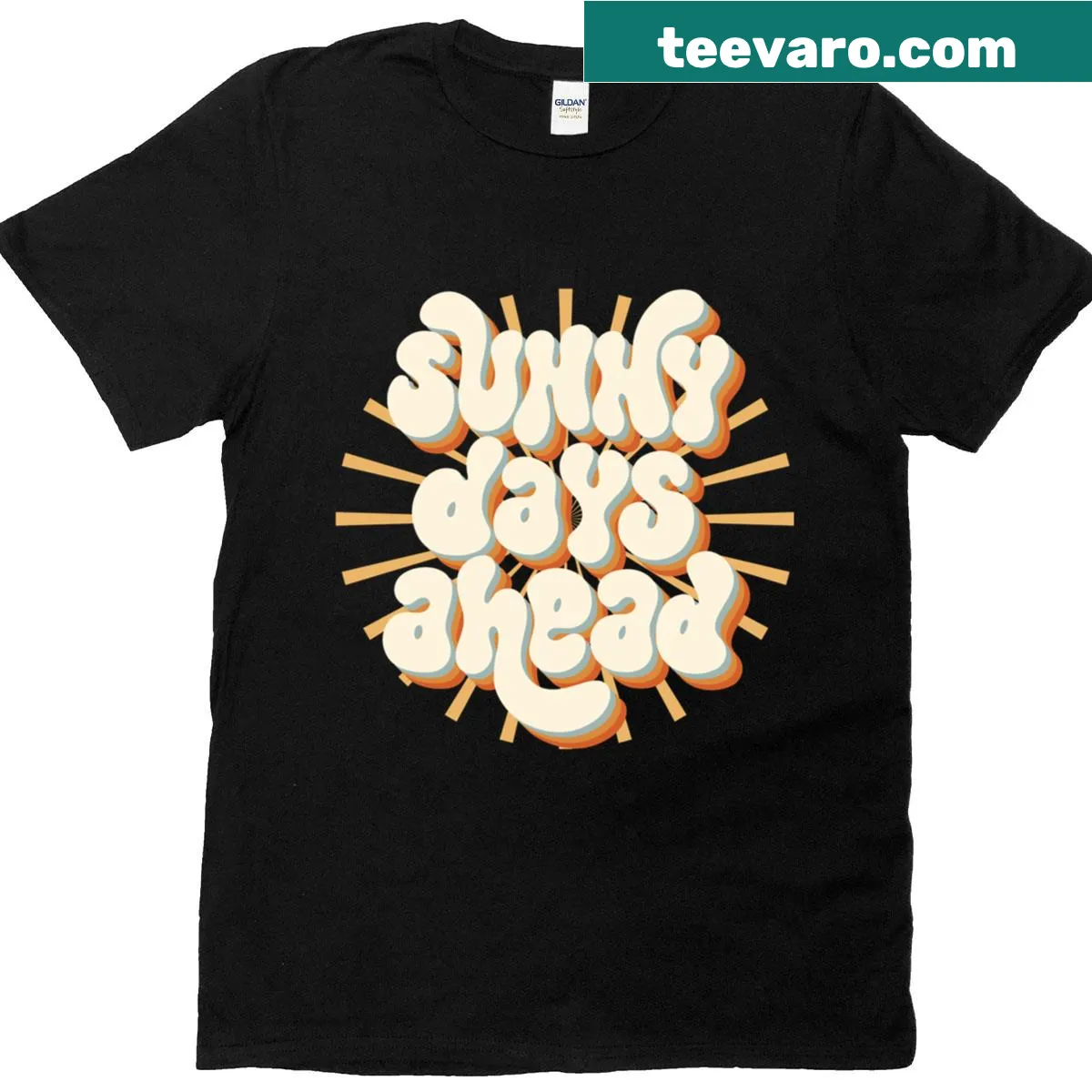 Sunny Days Ahead inspirational typography t-shirt — on a men's t-shirt