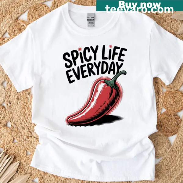 T-shirt with the phrase 'Spicy Life' in bold typography