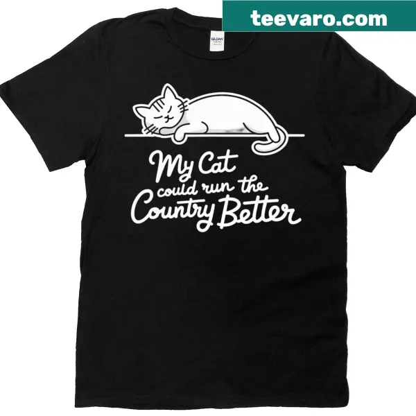 Witty text design about cats running the country on a funny T-shirt.