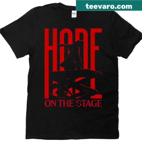 Inspirational t-shirt with 'Hope On The Stage' text