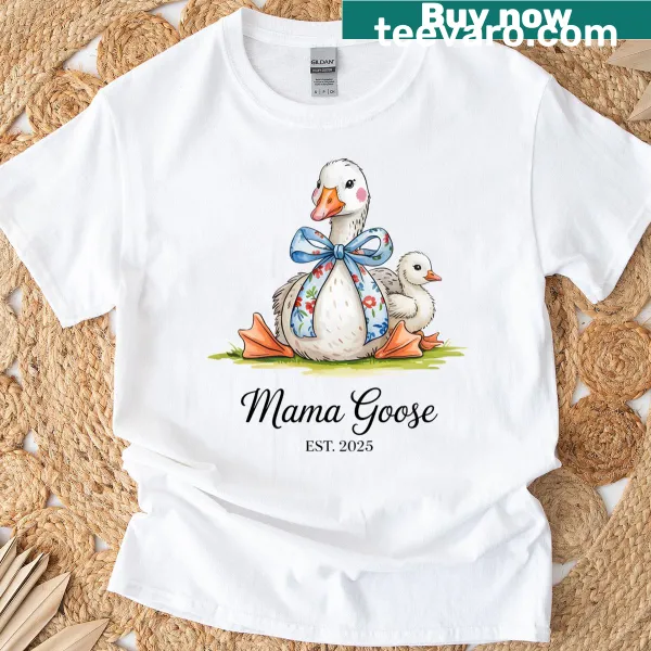 Funny Mama Goose shirt with humorous mom-themed graphic