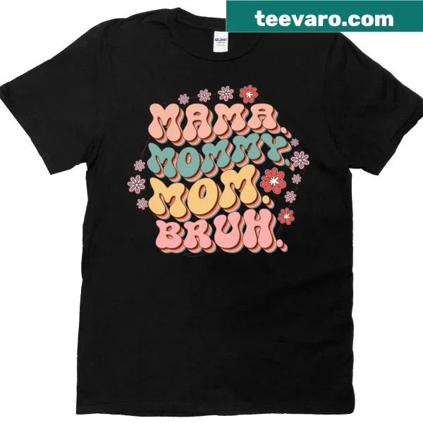 Vintage funny T-shirt with 'Bruh' joke for Mother's Day