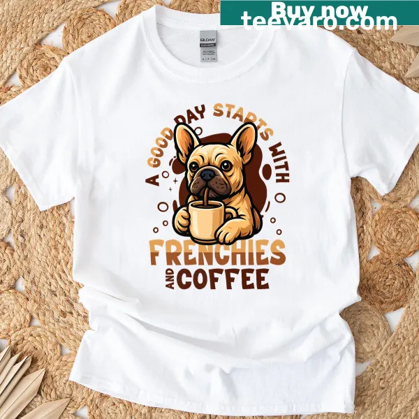 T-shirt featuring French Bulldogs and coffee design.