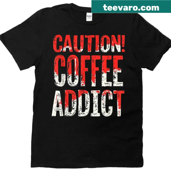 Cartoon T-shirt with 'Caution Coffee Addict' text and imagery