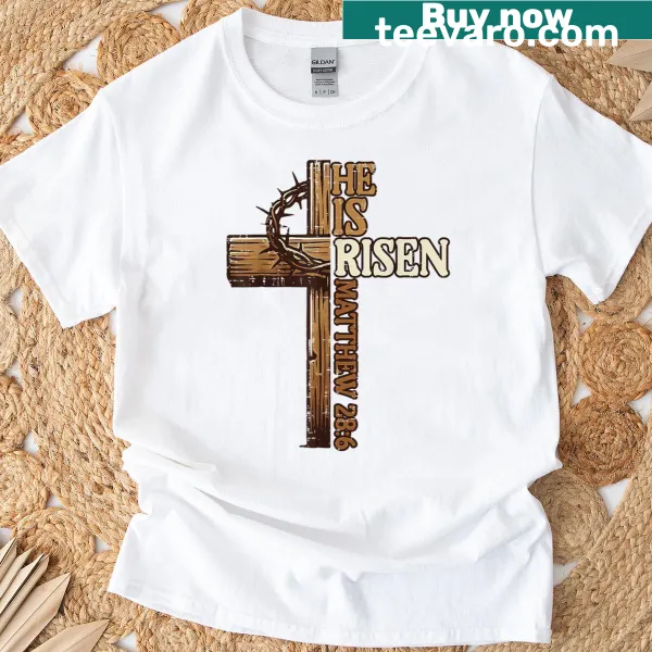 Christian Easter t-shirt with cross and text 'He Is Risen'