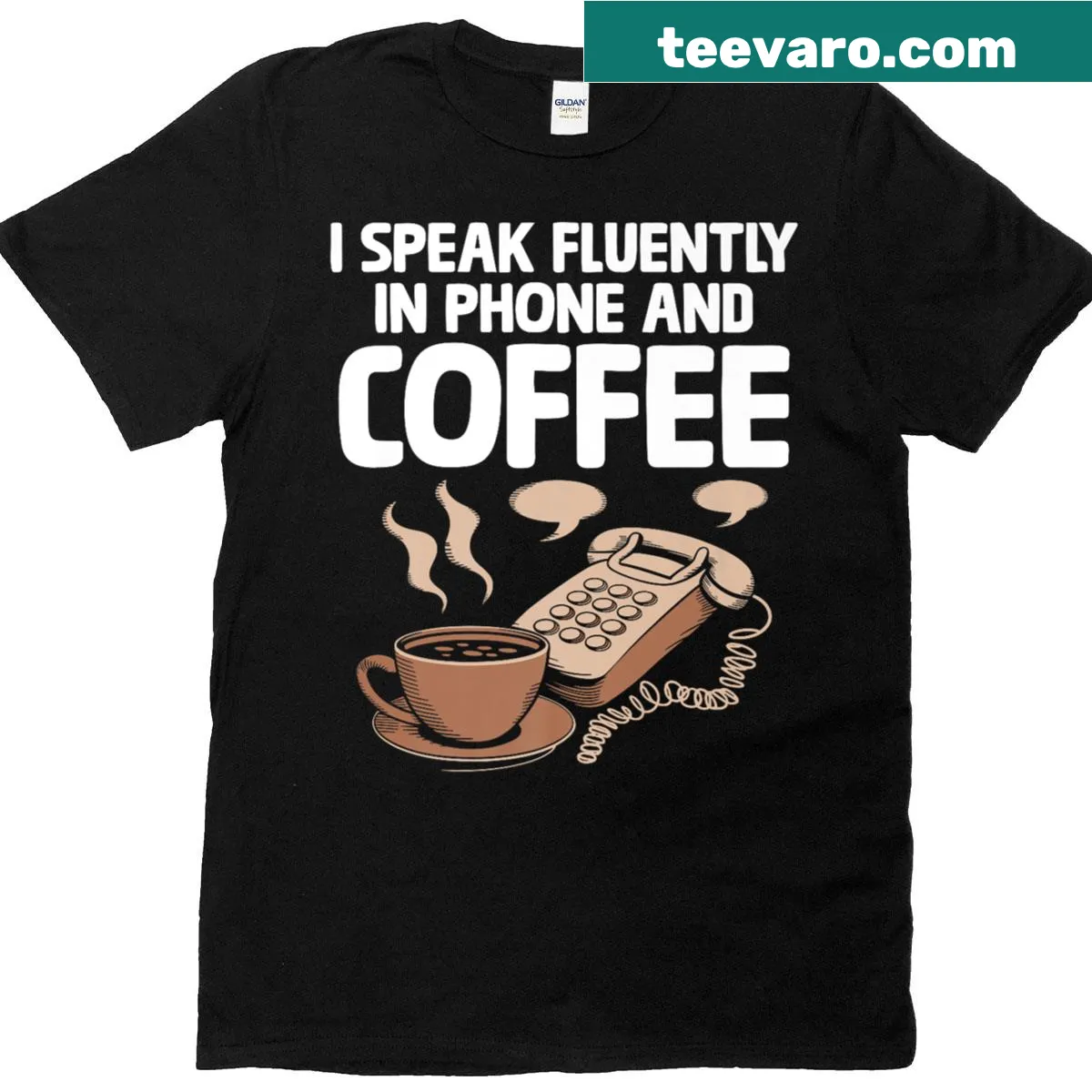 T-shirt with 'I Speak Fluently In Phone And Coffee' text — on a men's t-shirt