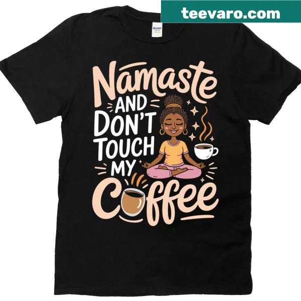 Yoga and coffee-themed humorous T-shirt for relaxed moms