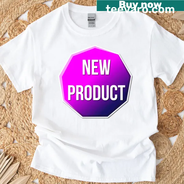 T-shirt with bold text announcing 'New Product Sale'