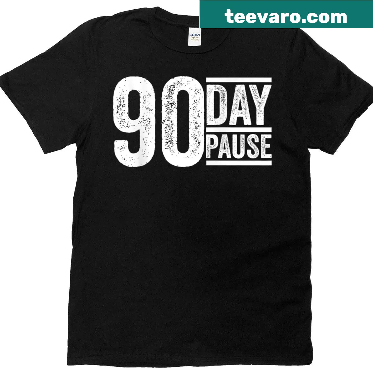 T-shirt with the quote '90 Day Pause' attributed to Donald Trump — on a men's t-shirt