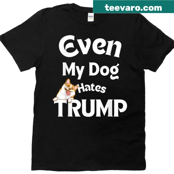 Dog-themed Anti Trump T-shirt with humorous graphic