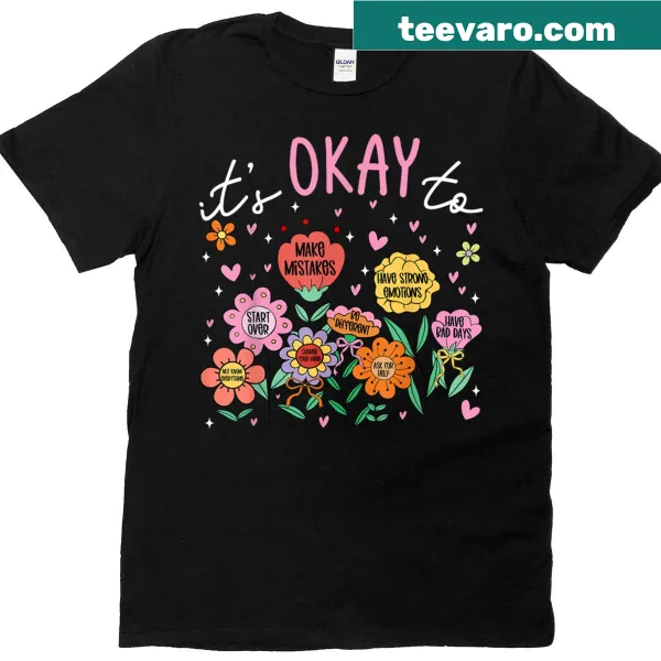 Retro floral T-shirt with the phrase 'It's Okay To'