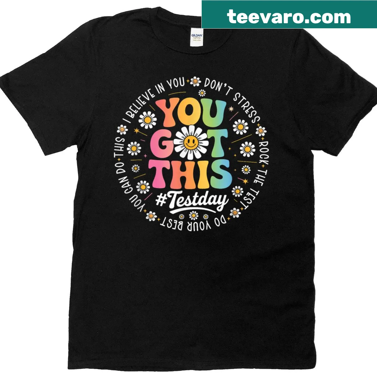Motivational T-shirt for teachers with uplifting text for test day. — on a men's t-shirt