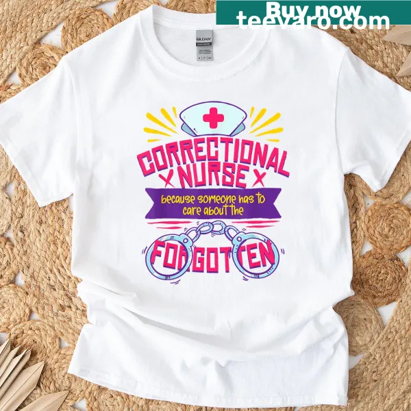Typography shirt with the phrase 'Care About The Forgotten' for nurses