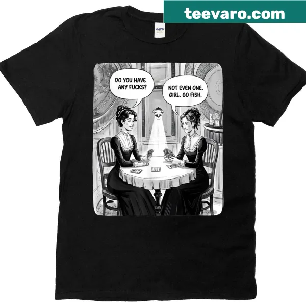 Funny T-shirt for women with a playful card game slogan