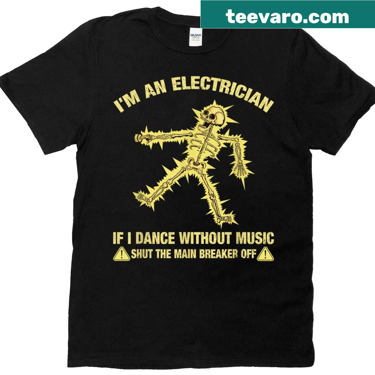 Funny skeleton shirt with the phrase 'I'm An Electrician If I Dance Without Music.' — on a men's t-shirt