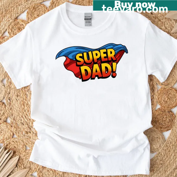'Super Dad' and 'Family Assemble' text design on T-shirt