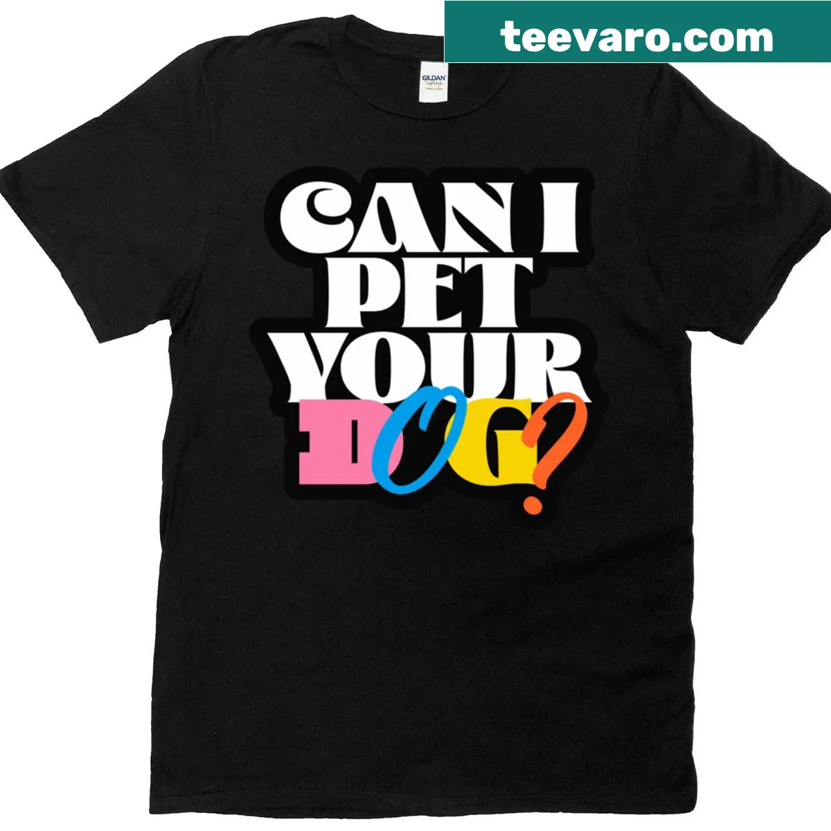 Playful T-shirt with the phrase 'Can I Pet Your Dog?' for dog lovers. — on a men's t-shirt