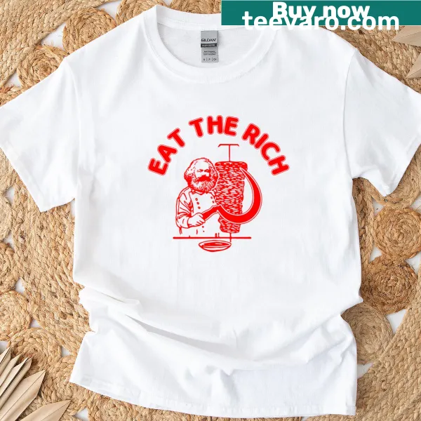 Edgy Eat The Rich T-shirt with humor and political commentary