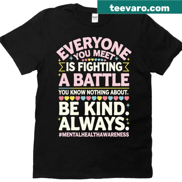 T-shirt with message about mental health awareness
