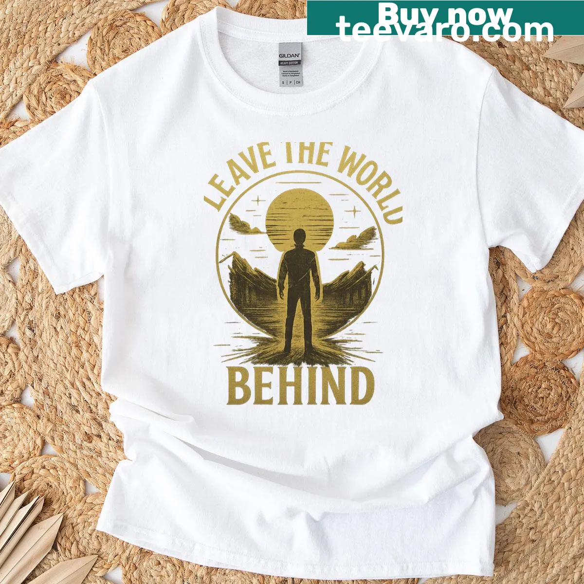 T-shirt with inspirational typography saying 'Leave The World Behind' — on a men's t-shirt