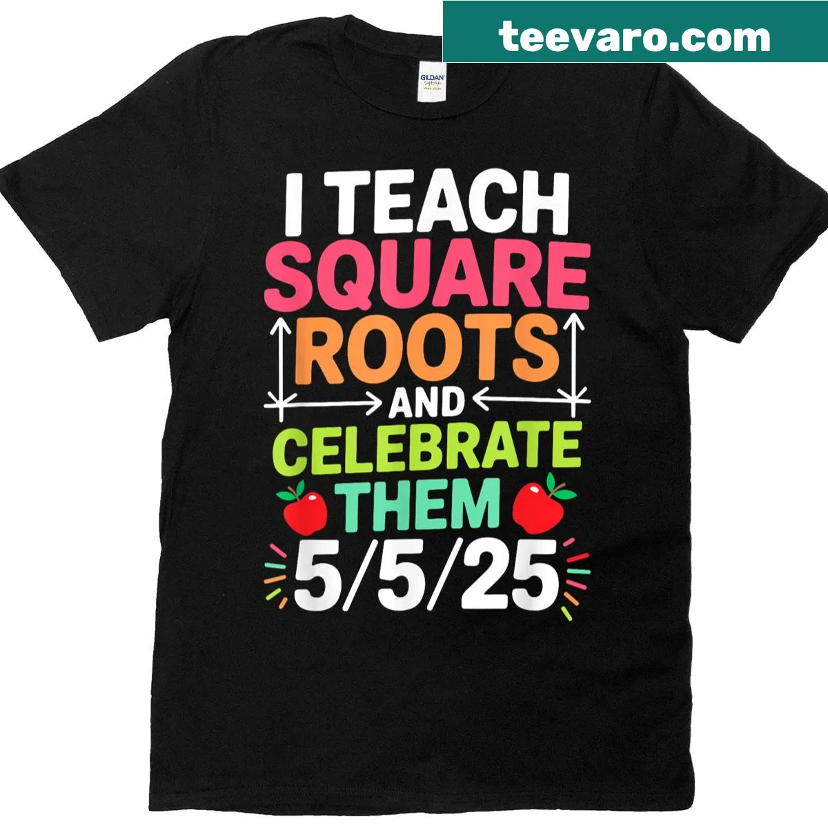 Humorous T-shirt for math teachers about square roots — on a men's t-shirt