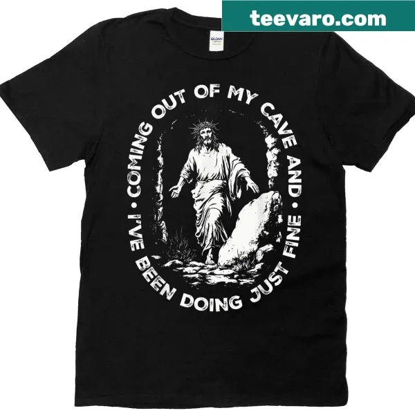 Playful text graphic of Jesus coming out of a cave on a t-shirt